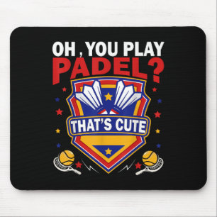Tapis De Souris Oh Vous Jouez au Padel ? Essayez les Raquettes de