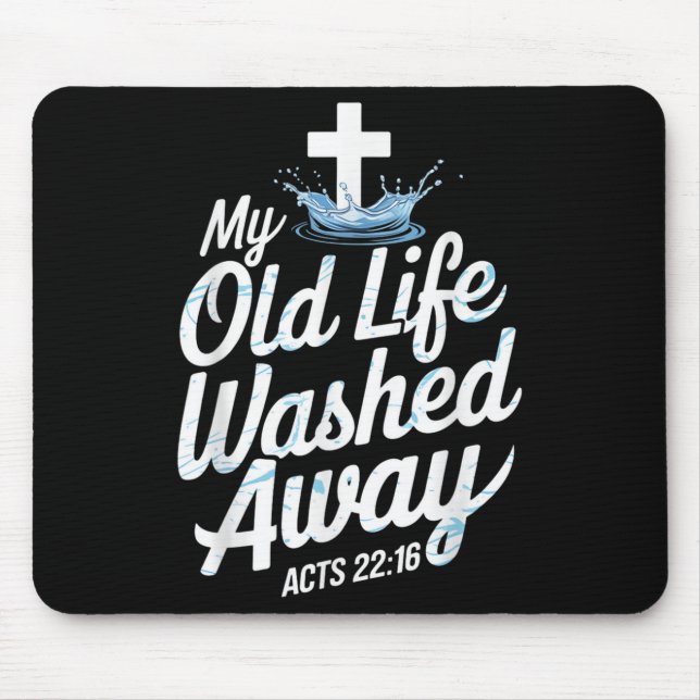 Tapis De Souris Old Life Washed Water Baptism Bible Verse Christia (Devant)