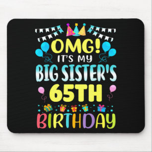 Tapis De Souris Omg C'est Les 65 Ans De Ma Grande Soeur Douce 65 A