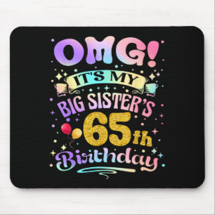 Tapis De Souris Omg Grandes Sœurs 65e Anniversaire Joyeux 65 Ans