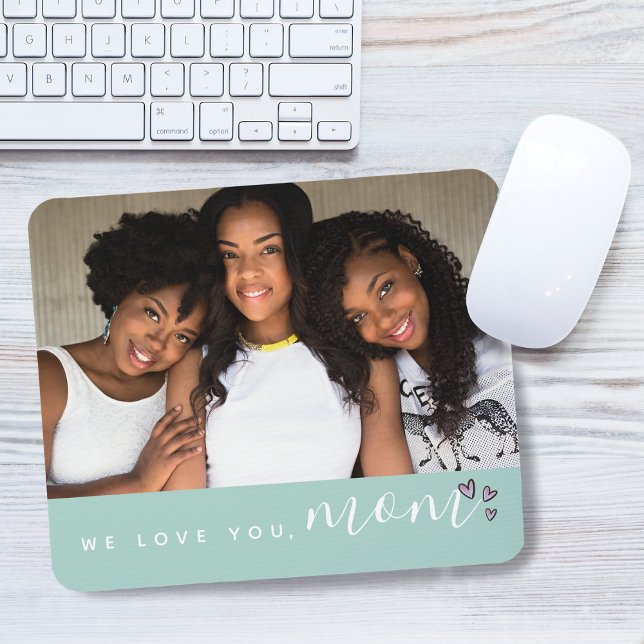 Tapis De Souris On aime maman, photo vert clair (We Love You, Mom Typography Photo Purple Mouse Pad)
