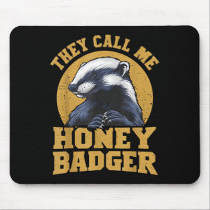Tapis De Souris On M'Appelle Honey Badger Funny Mignon Humour Amus