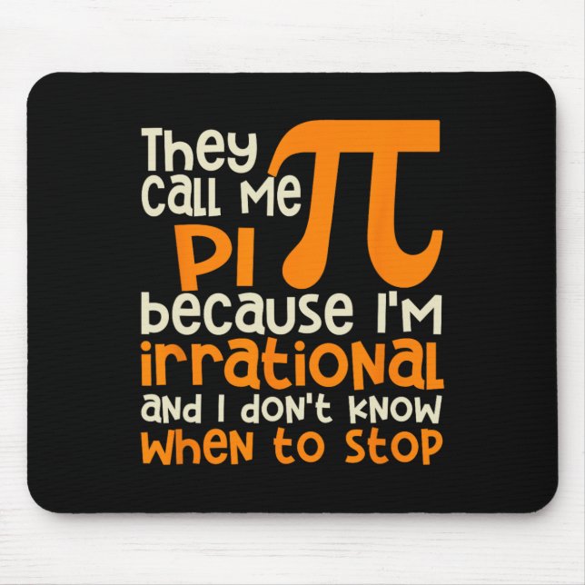 Tapis De Souris On M'Appelle Symbole Pi Irrationnel Math Pi Day Sc (Devant)