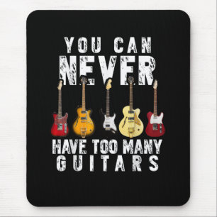 Tapis De Souris On ne peut jamais avoir trop de guitares musique d