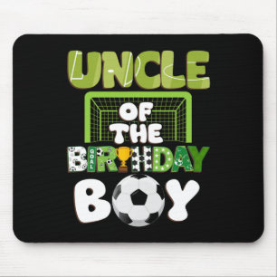 Tapis De Souris Oncle Of The Birthday Boy Soccer Famille de footba