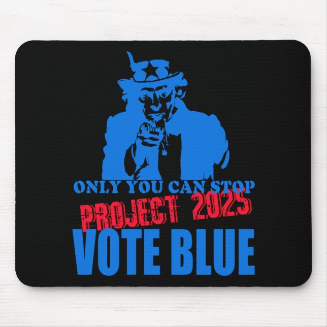 Tapis De Souris Oncle Sam dit Stop Project 2025 Vote Blue (Devant)