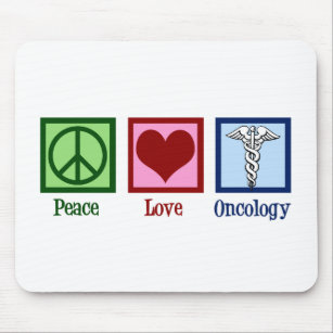 Tapis De Souris Oncologue Bureau d'oncologie Peace Love