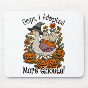 Tapis De Souris Oops I Adopté Plus Fantômes Drôle Oie Halloween S