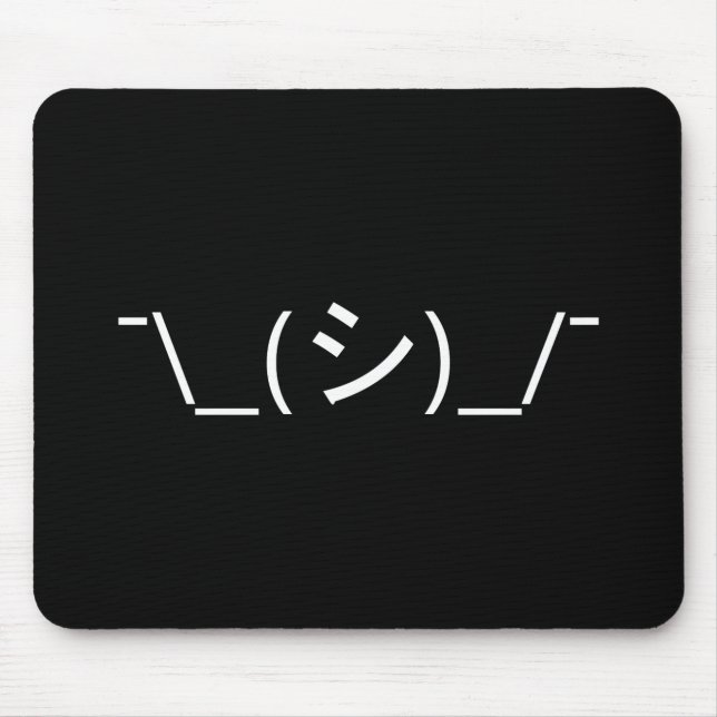 Tapis De Souris Oops Shrug Emoticon ; -\_(シ)_/ (Devant)