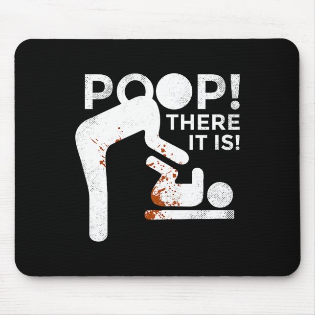 Tapis De Souris Op There It Is Mom Dad Baby Diaper Changing Funny  (Devant)