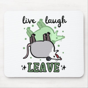 Tapis De Souris Opossum Funny Live Lauder Laisser Humour foncé Pos