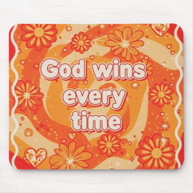 Tapis De Souris orange God wins everytime christian faith (Devant)