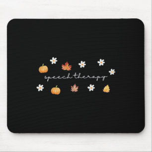 Tapis De Souris Orthophonie de Thanksgiving Thérapie de la parole