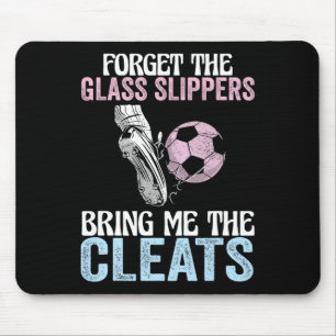 Tapis De Souris Oublie les pantoufles Gl apporte-moi les crampons