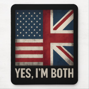 Tapis De Souris Oui, je suis les deux drapeaux américain et britan