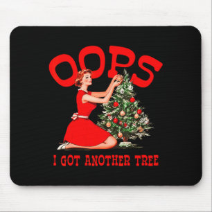 Tapis De Souris Oups j'ai eu un autre arbre Noël vacances Vintage