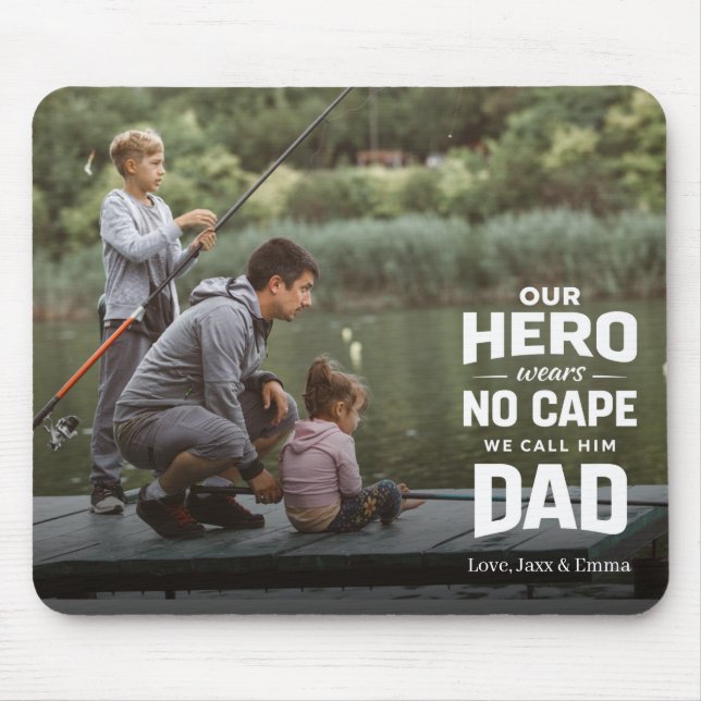 Tapis De Souris Our Hero Wears No Cape Custom Photo Name Dad (Devant)