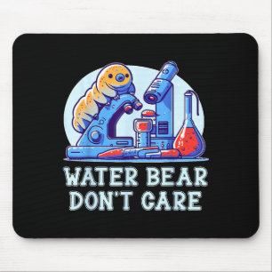 Tapis De Souris Ours d'eau N'en a rien à faire Tardigrade Ours d'e