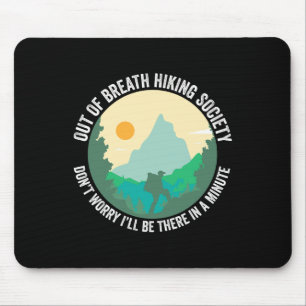Tapis De Souris Out Of Breath Randonnée Society Funny Randonneur R
