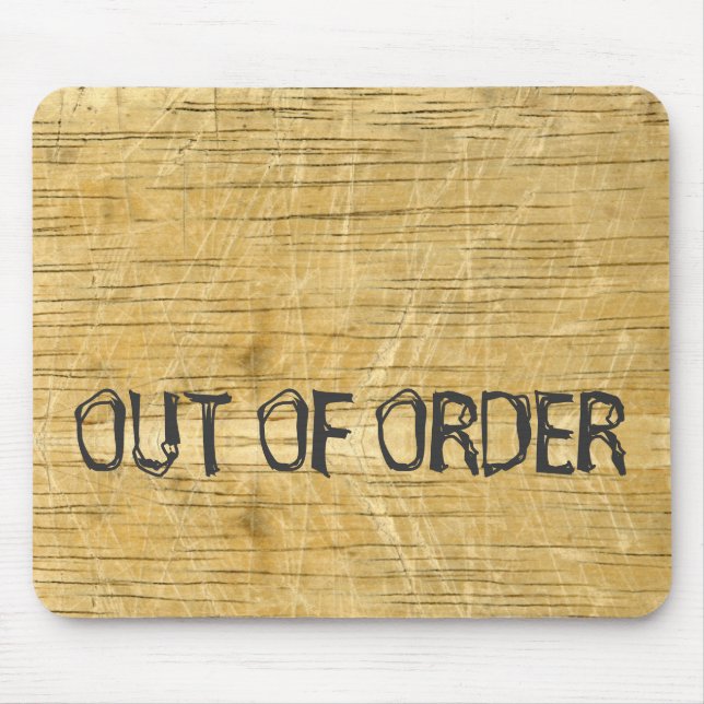 Tapis De Souris "Out of Order" griffé sur bois (Devant)