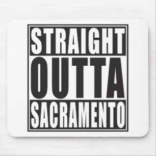 Tapis De Souris Outta droit Sacramento la Californie