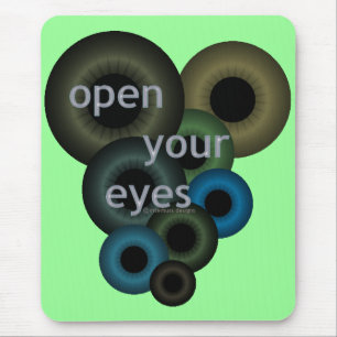 Tapis De Souris Ouvrez vos yeux