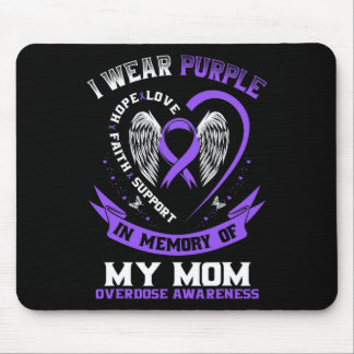 Tapis De Souris Overdose Awareness Shirt In Memory Of Mom Purple R