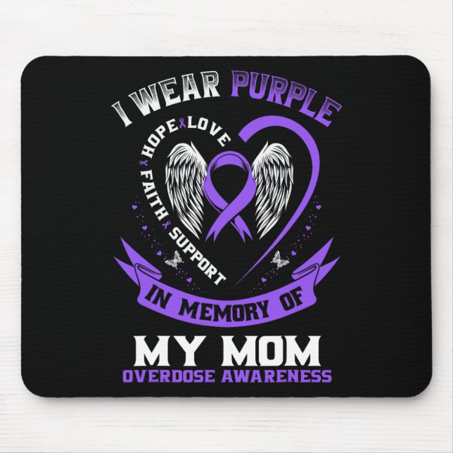 Tapis De Souris Overdose Awareness Shirt In Memory Of Mom Purple R (Devant)