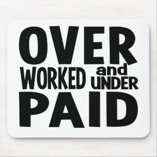 Tapis De Souris Overworked mousepad, customizable