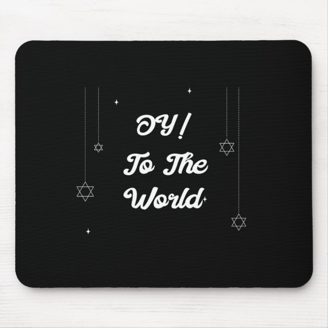 Tapis De Souris Oy! To The World Funny Hannukah Gift  (Devant)