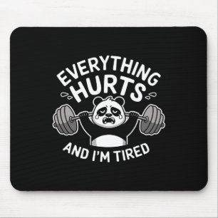 Tapis De Souris Panda d'entraînement Tout fait mal Tired Funny Gym