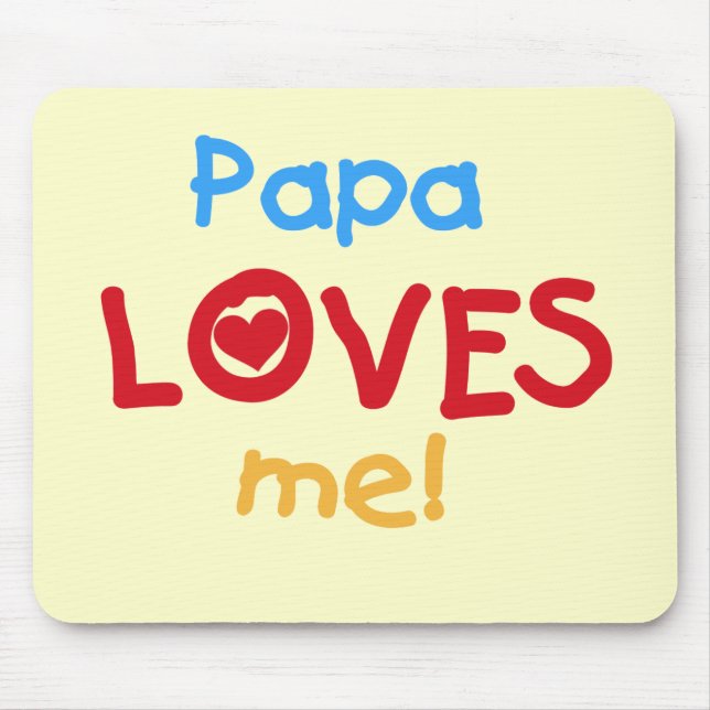 Tapis De Souris Papa aime mes t-shirts et cadeaux (Devant)