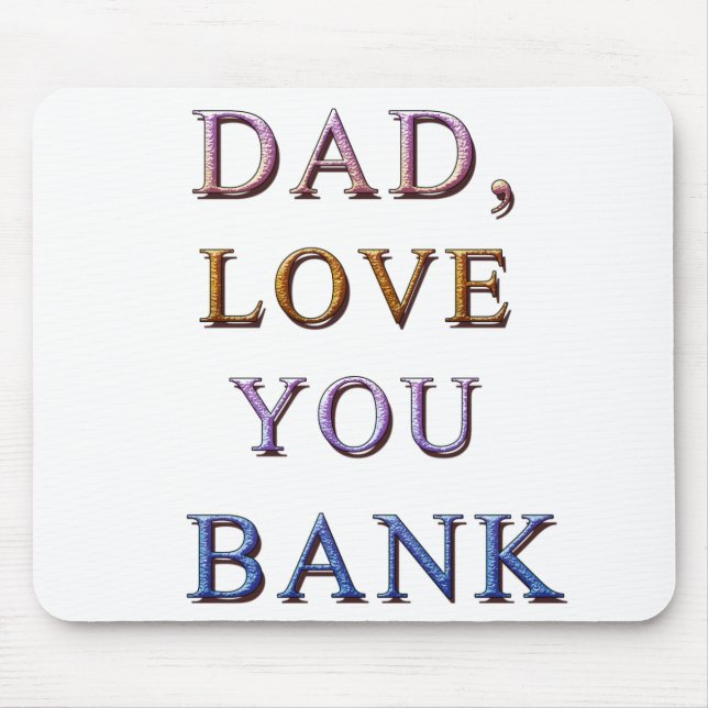 TAPIS DE SOURIS PAPA, AIME-TOI BANQUE 1 (Devant)