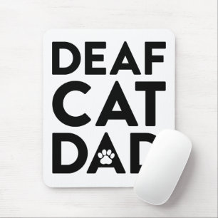 Tapis De Souris Papa de chat sourd