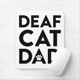 Tapis De Souris Papa de chat sourd