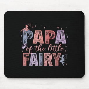 Tapis De Souris Papa de la petite fée fille du 1er anniversaire Fa