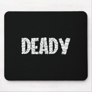 Tapis De Souris Papa drôle d'Halloween Mummy mort drôle d'Hallowee