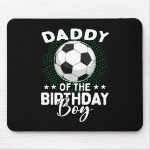 Tapis De Souris Papa du garçon qui fête son anniversaire Footballe