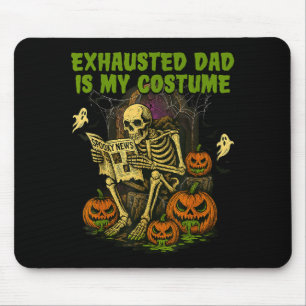 Tapis De Souris Papa Épuisé Est Mon Costume Drôle Équipant Papa Ha