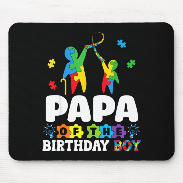 Tapis De Souris Papa Of The Birthday Boy Autism Awareness Support  (Devant)