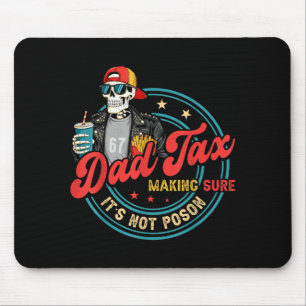 Tapis De Souris Papa Taxe Assurant Pas De Poison Pour Les Hommes P