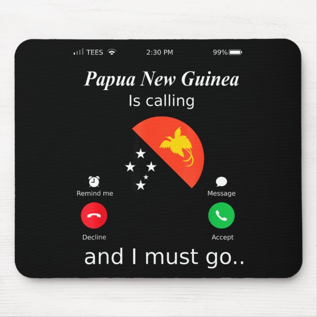 Tapis De Souris Papua New Guinea Is Calling And I Must Go Papua Ne (Devant)