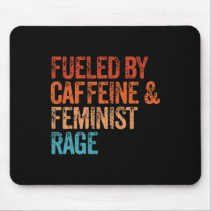 Tapis De Souris Par La Caféine Et La Rage Féministe Féministe Fu