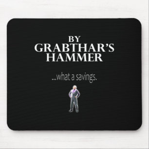 Tapis De Souris Par le marteau de Grabthar...quelle économie Citat