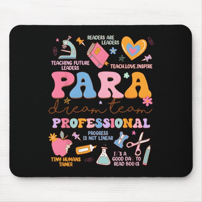 Tapis De Souris Para Dream Team Paraprofessional First Day Back To (Devant)