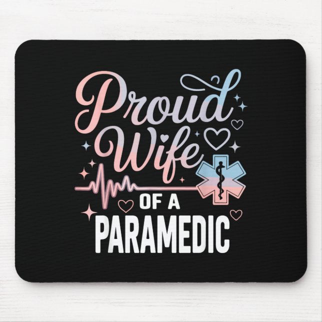 Tapis De Souris Paramedic Wife Proud Wife Of An Paramedic  (Devant)
