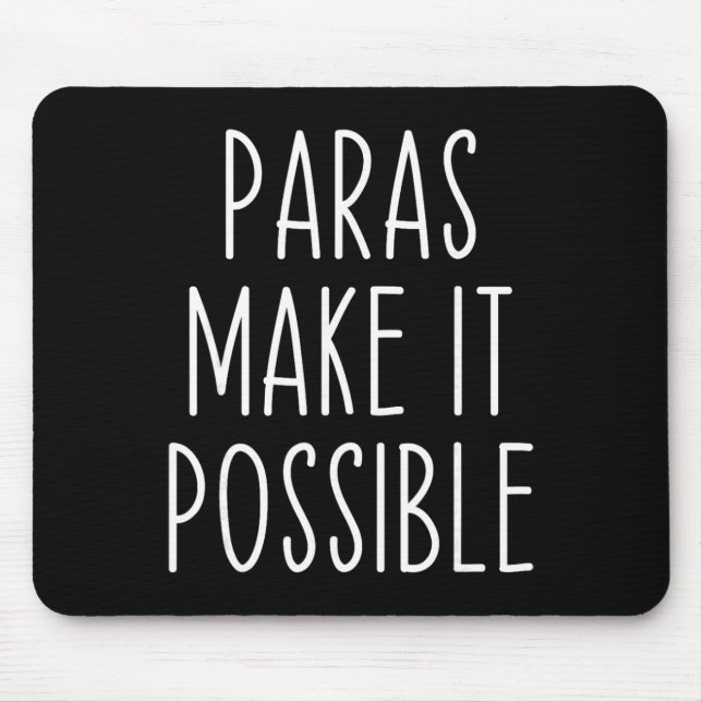 Tapis De Souris Paras rendent cela possible Application pour les e (Devant)