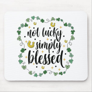Tapis De Souris Pas chanceux simplement béni St Patrick's Day