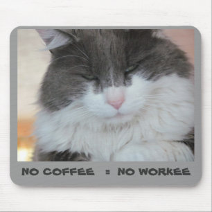 Tapis De Souris Pas de café = pas de travail Kitty grincheuse