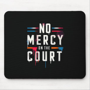 Tapis De Souris Pas De Miséricorde Sur Le Court Picklell Tennis Dm
